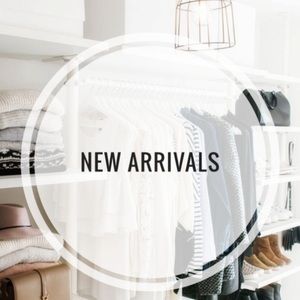 NEW ARRIVALS